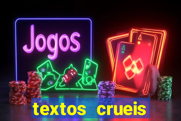 textos crueis demais para serem lidos rapidamente pdf